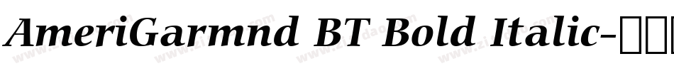 AmeriGarmnd BT Bold Italic字体转换